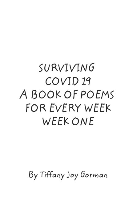 Surviving COVID 19 nach Tiffany Joy Gorman anzeigen