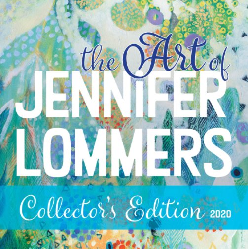 View The Art of Jennifer Lommers by Jennifer Lommers