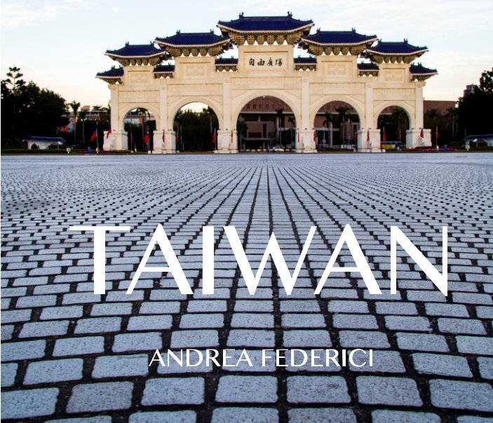 View Taiwan by andrea federici
