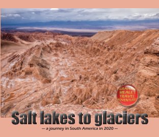 Salt lakes to glaciers book cover