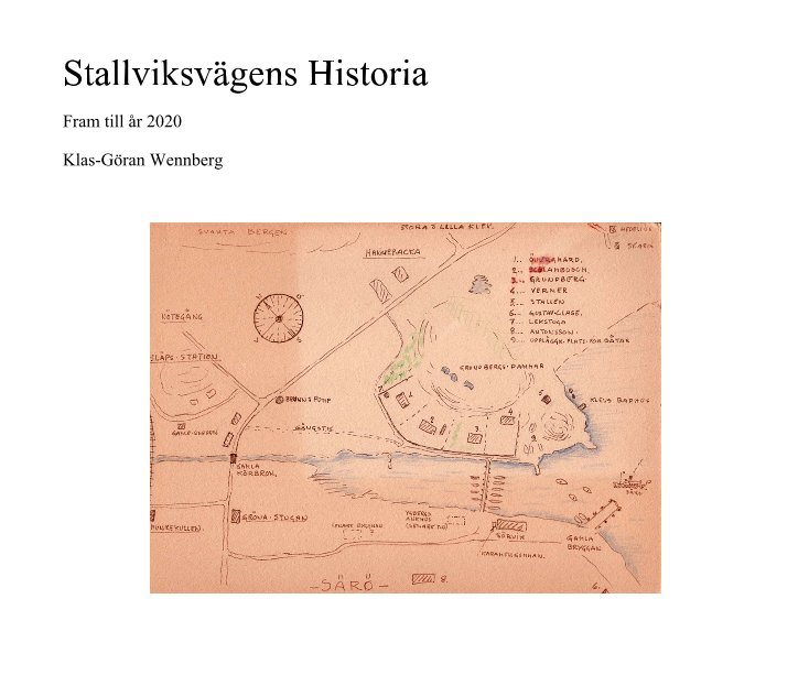 Bekijk Stallviksvägens Historia op Klas-Göran Wennberg