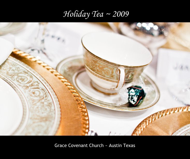 Ver Holiday Tea ~ 2009 por Steve Wampler