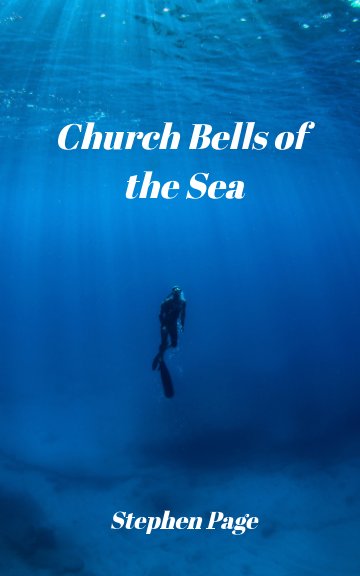 Ver Church Bells of the Sea por Stephen Page