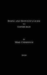 Byrne and Swinton's Guide to Edinburgh book cover