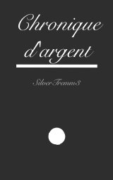 Chronique d'argent book cover