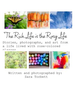 The Rich Life is the Rosy Life book cover