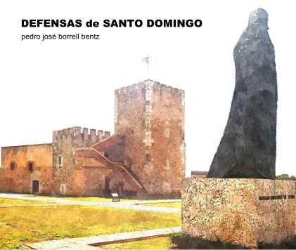 Defensas de Santo Domingo book cover