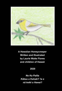 A Hawaiian Honeycreeper - Palila book cover