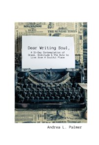 Dear Writing Soul, A 21-Day Contemplation book cover