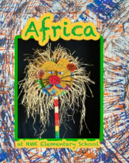 Africa! at HMK Elementary book cover