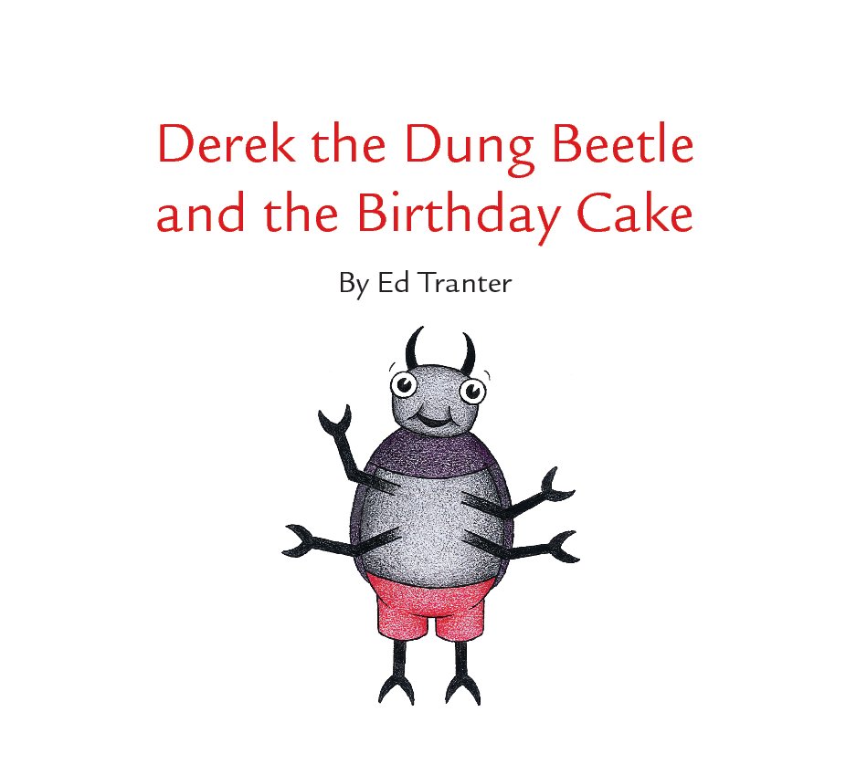 View Derek the Dung Beetle by Ed Tranter
