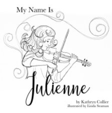 My Name is Julienne book cover