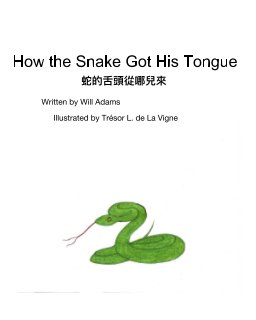 How the Snake Got His Tongue book cover