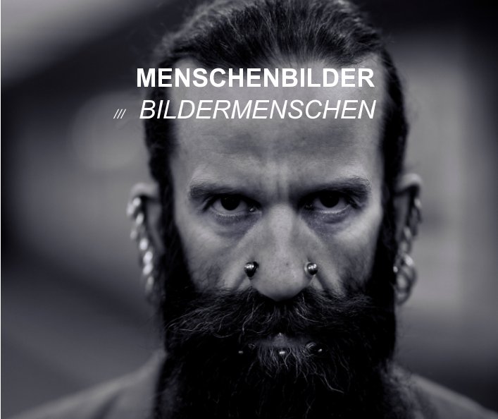 View Menschenbilder /// Bildermenschen by Stephan Obermüller