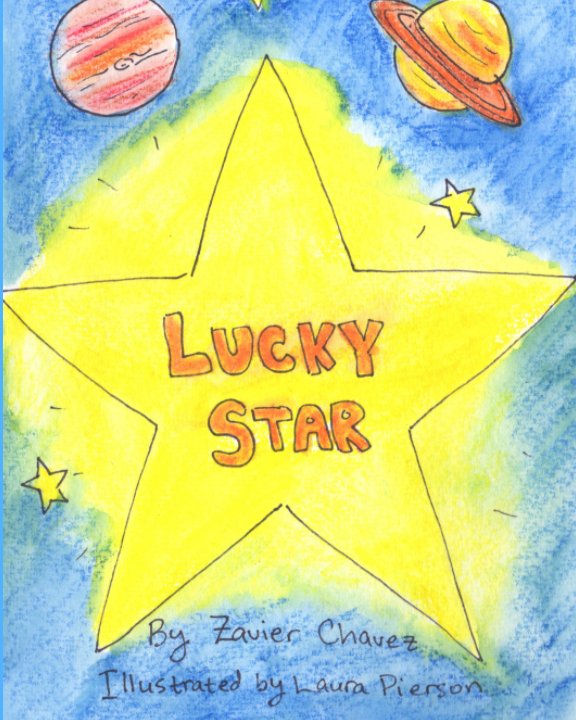 View Lucky Star by Zavier Chavez, Laura Pierson