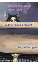 30 Cats in 30 Days, March 2020 book cover