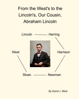 From the West's to the Lincoln's, Our Cousin, Abraham Lincoln book cover