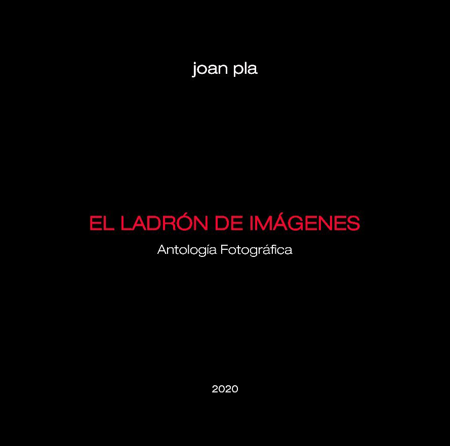 Ver El ladrón de imágenes por JOAN PLA