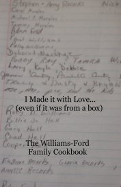 I Made it with Love... (even if it was from a box) book cover