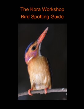 The Kora Workshop - Bird Spotters Guide book cover
