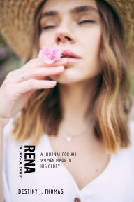 RENA: A Journal For All Women Made In His Glory book cover