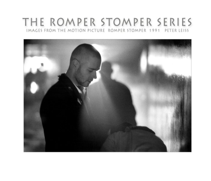 Bekijk The Romper Stomper series op Peter Leiss