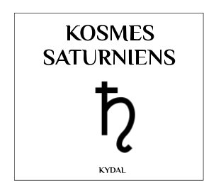 Kosmes Saturniens book cover