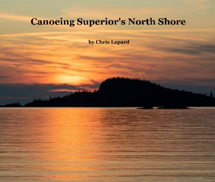 Canoeing Superior's North Shore book cover