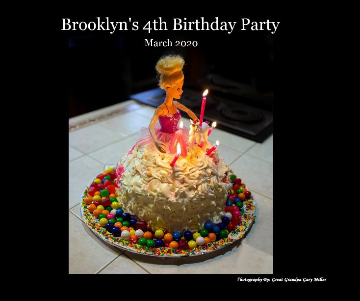 Visualizza Brooklyn's 4th Birthday Party di Grandpa Gary Miller