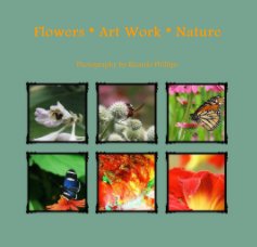 Flowers * Art Work * Nature book cover