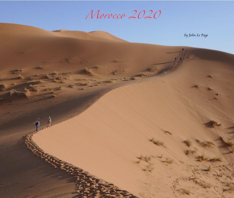 View Morocco 2020 by John Le Page