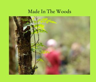 Made In The Woods book cover