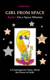 Girl From Space. Book 1. On a Space Mission. book cover