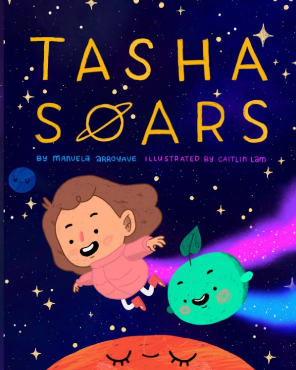 View Tasha Soars by Manuela Arroyave, Caitlin Lam