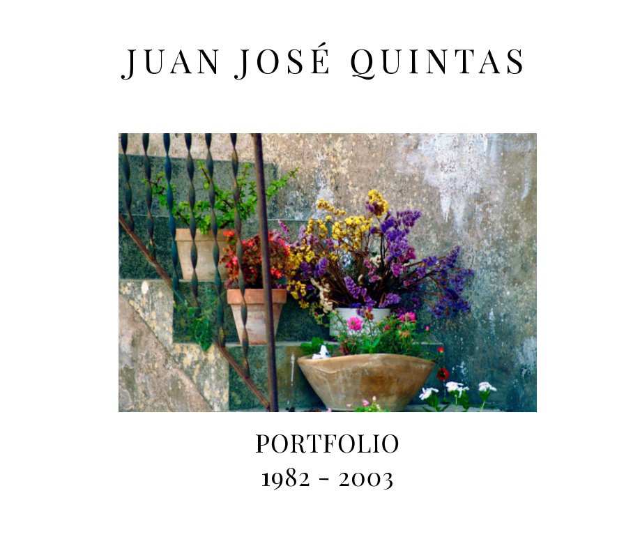View 1982-2003 by Juan José Quintas