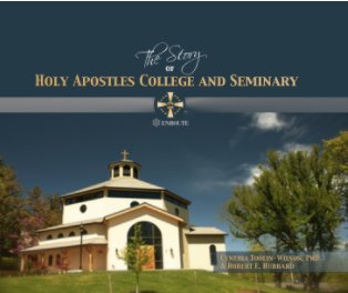 The Story of Holy Apostles College and Seminary book cover
