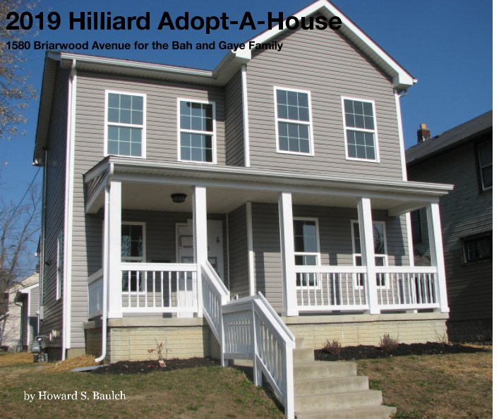 Bekijk 2019 Hilliard Adopt-A-House op Howard S. Baulch