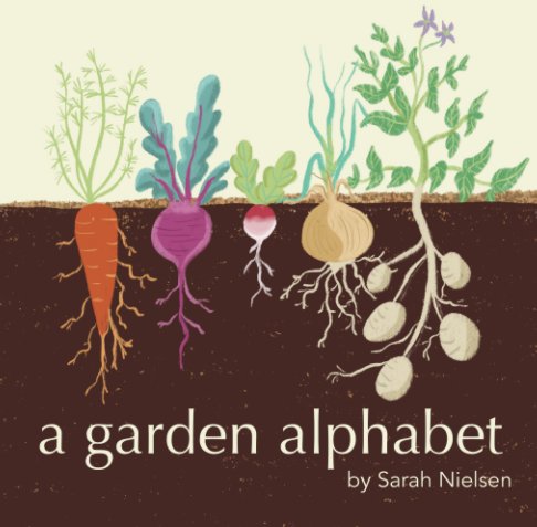 Visualizza A Garden Alphabet di Sarah Nielsen