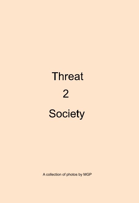 Bekijk Threat 2 Society op Michael Garcia, MGP