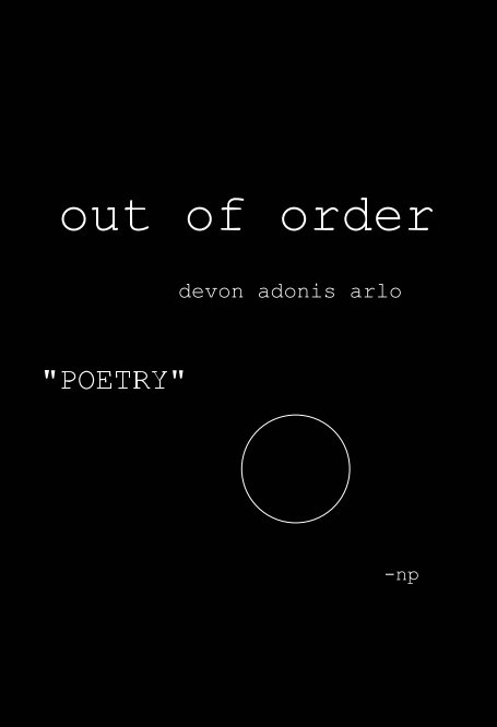 Visualizza out of order di Devon Adonis Arlo