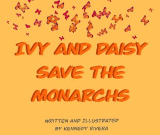 Ivy and Daisy Save the Monarchs book cover