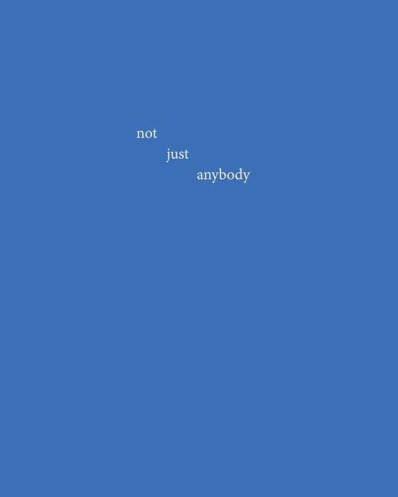 Ver not just anybody por James Whiting