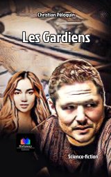 Les Gardiens book cover