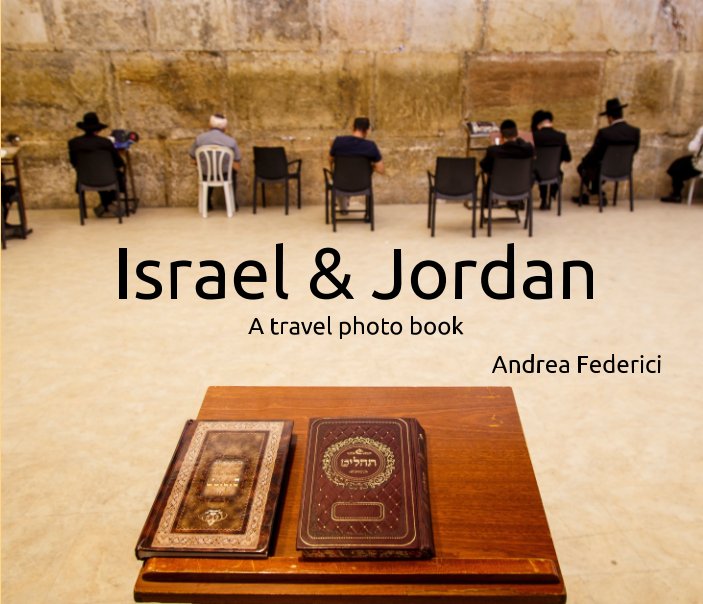 View Jordan and Israel by Andrea Federici