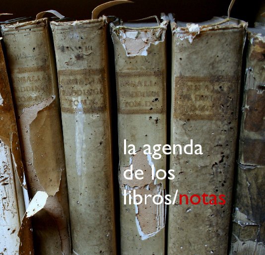 View la agenda de los libros/notas by Helena de la Guardia