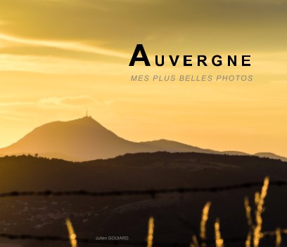 Auvergne - Mes plus belles photos book cover