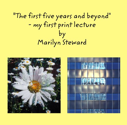 View The first five years and beyond by Marilyn Steward