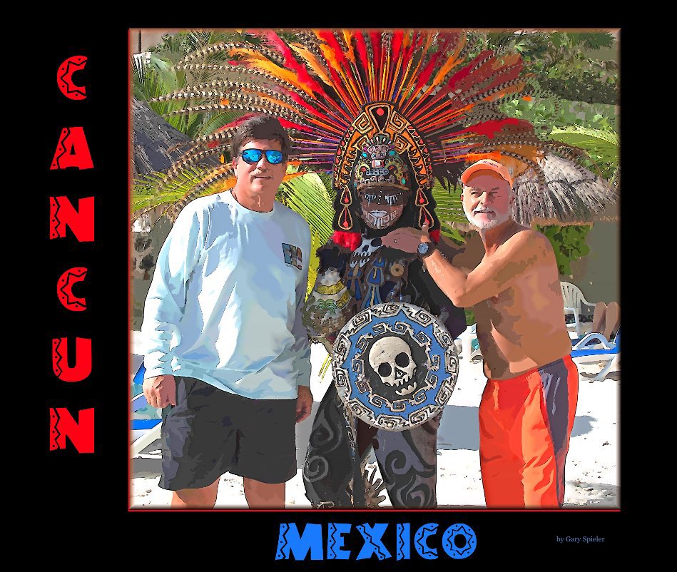 Visualizza Cancun, Mexico di Gary Spieler
