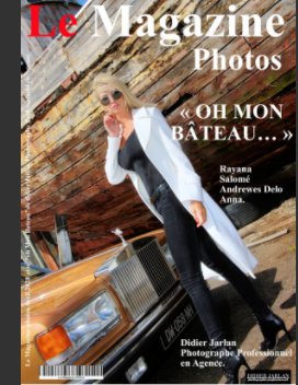 « OH MON BÂTEAU… » vue par Didier Jarlan Photographe Professionnel en Agence. book cover