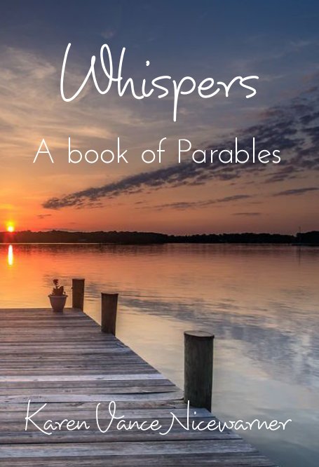 View Whispers by Karen Vance Nicewarner